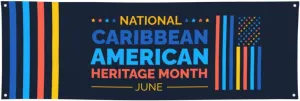 Caribbean American Heritage Month Banner 24x71in Decorations Porch Yard Signs Tapestry Backdrops Party Decor Supplies Background Flag