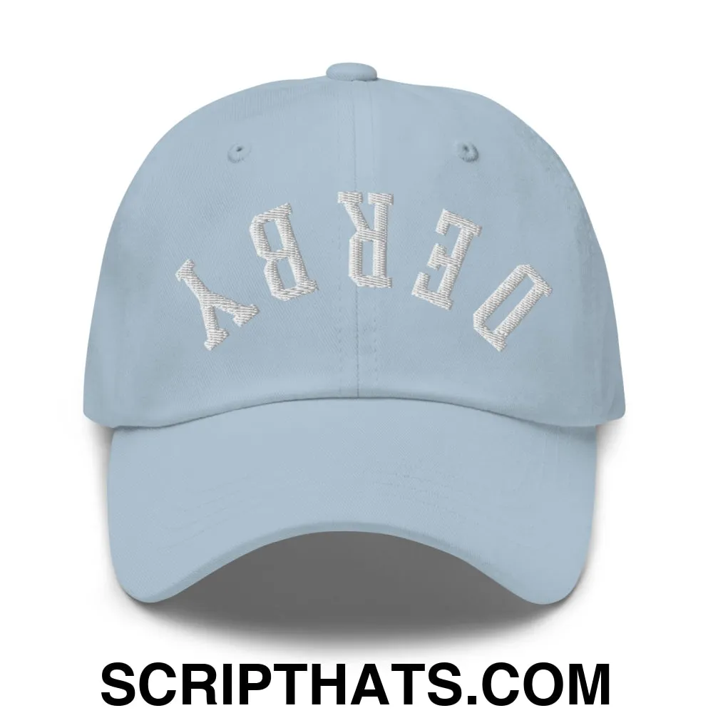 Upside Down Derby Embroidered Unstructured Dad Hat